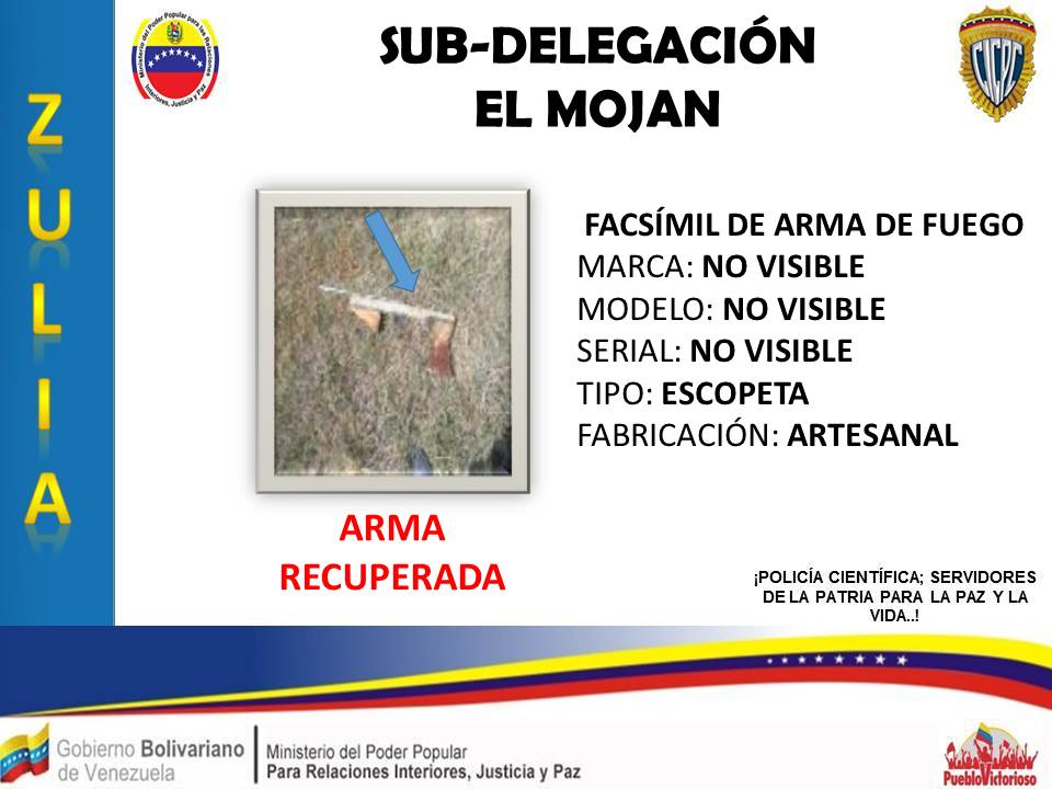 @CICPC_MOJAN LOGRO LA RECUPERACION DE UN FACSIMIL DE ARMA DE FUEGO EN MARA