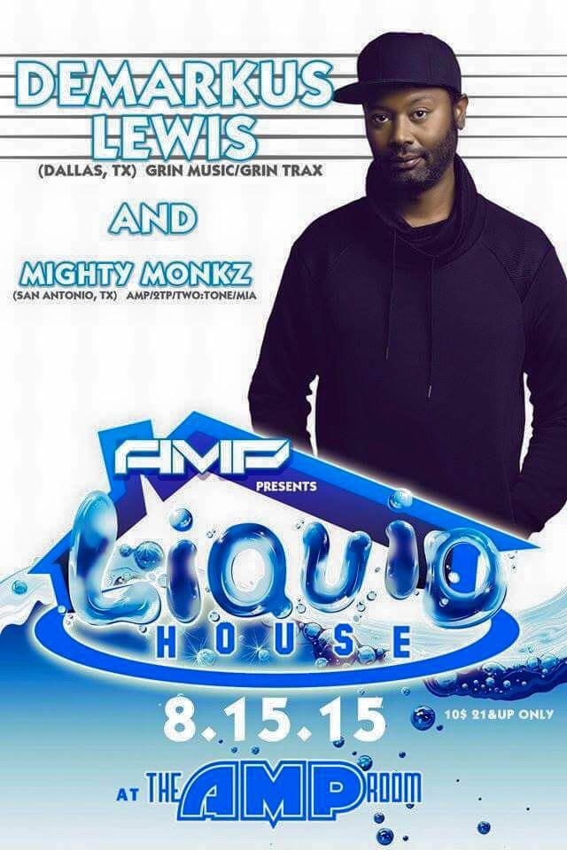 liquidHouse #AMP #Grinmusic #demarkusLewis