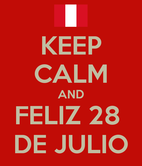 Jesus Gutierrez N Ar Twitter Feliz 28 De Julio Felices Fiestas