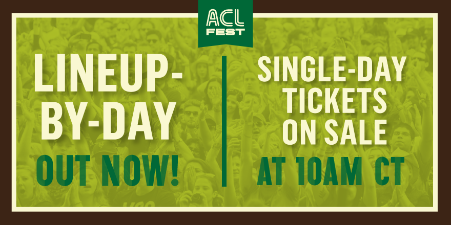 aclfestival's tweet photo. The #ACLFest Lineup-by-Day has been revealed! Get your Single-Day Pass starting at 10am TODAY. http://t.co/pw03iBcEOj http://t.co/5ov6dNXyQi