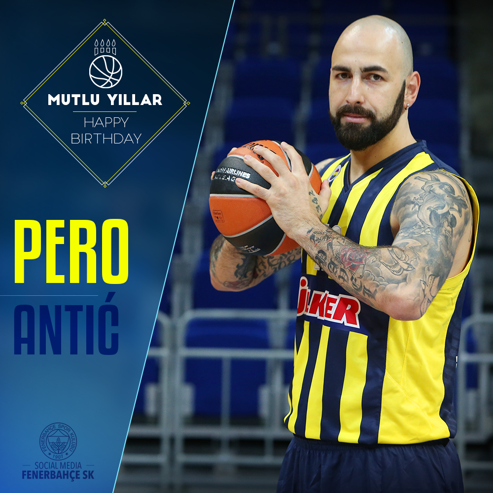 Bugün oyuncumuz Pero Antic\in do um günü! Happy birthday ! 
