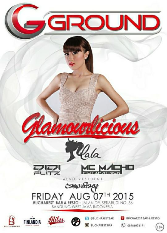 #NEXT August"07th @GGround_ID 'GLAMOURLICIOUS' <a href="/BucharestBar/">Bucharest Bar&Resto</a> Jl. Setiabudhi 56 Bdg w/ DJ @tilatrisnalala @WHU_deejay