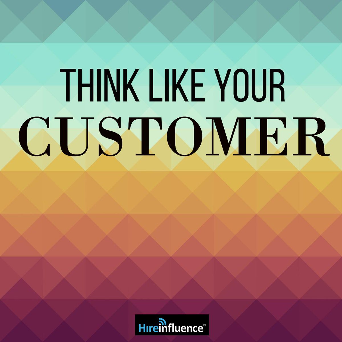 HireInfluence's tweet photo. What is the #1 thing you know about your customer that changes how you market? http://t.co/WaZV4f98Vw