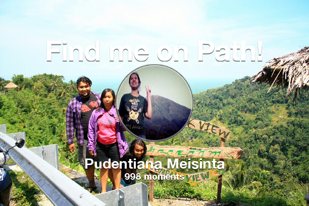 meisinta's tweet photo. I've shared 998 memories with my friends on #Path - see them now at http://t.co/TjVXFvGKNn! #thepersonalnetwork http://t.co/4cAf56Q5fJ