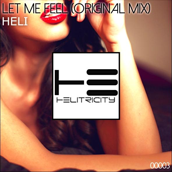 helitricity's tweet photo. Have you heard 'Let Me Feel' yet? | by HELI from HELITRICITY #EDM #EDMFamily 
https://t.co/yiwZdaMRdN http://t.co/aUrnBibRXW