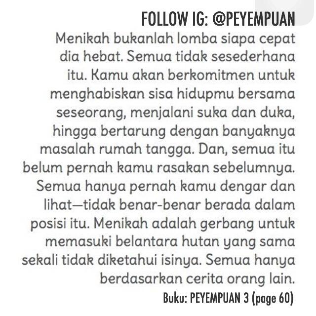 peyemp's tweet image. Menikah bukanlah lomba siapa cepat dia hebat. Semua tidak sesederhana itu. #PEYEMPUAN3 Hal 60.
