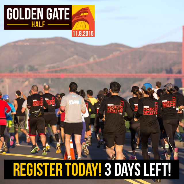 Just 3 DAYS LEFT before the #GoldenGateHalf price increase! Save money and register TODAY  bit.ly/runsfreg