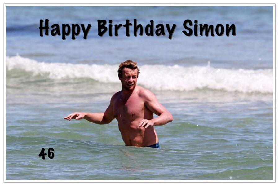 Happy Birthday To Simon Baker  46th    .  Have a lovely day x 