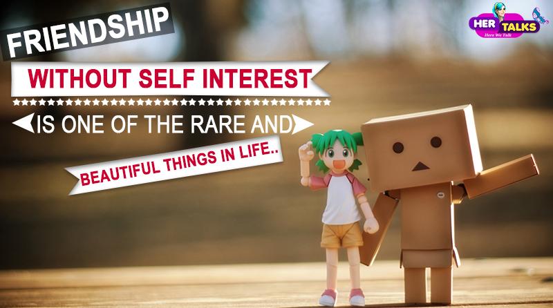 #Friendship Without Self Interest is one Of the Rare And Beautiful Things In Life
bit.ly/1FU72KT 
#HerinTalk