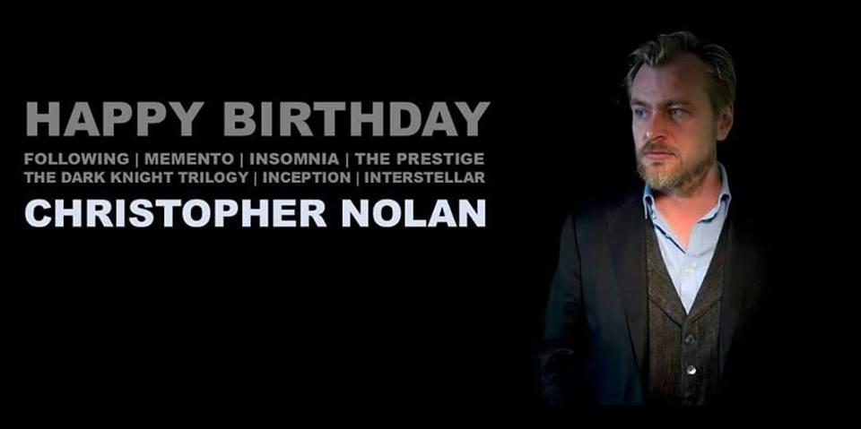 Happy birthday Christopher Nolan, one of my favourite directors out there 