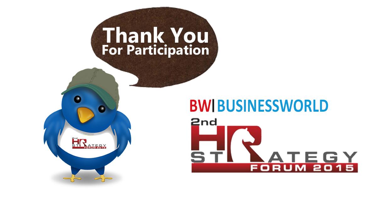 hrstrategyforum's tweet photo. We would like to thank you for your participation in BW HR Strategy Form 2015. 
See you again next year. 
#HR http://t.co/h2GTv5EIUL