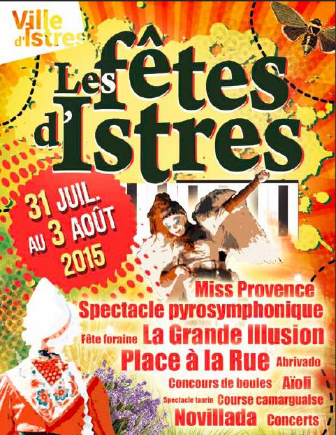 Du 31 juillet au 3 août les Fêtes d'Istres s'installent en ville! Une programmation riche et variée à ne pas manquer!