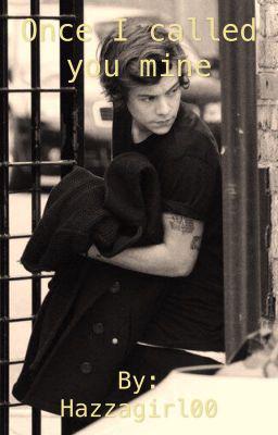 kira2806's tweet photo. You should read "Once I called you mine" on #Wattpad #fanfiction http://t.co/lsaDjzSaSo http://t.co/X2Y1y97xUX