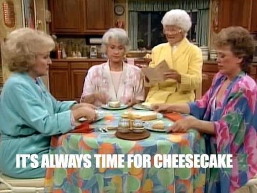 fAitheband's tweet photo. For these girls, every day was #NationalCheesecakeDay #GoldenGirls #Classic http://t.co/xqcSnb9R8f