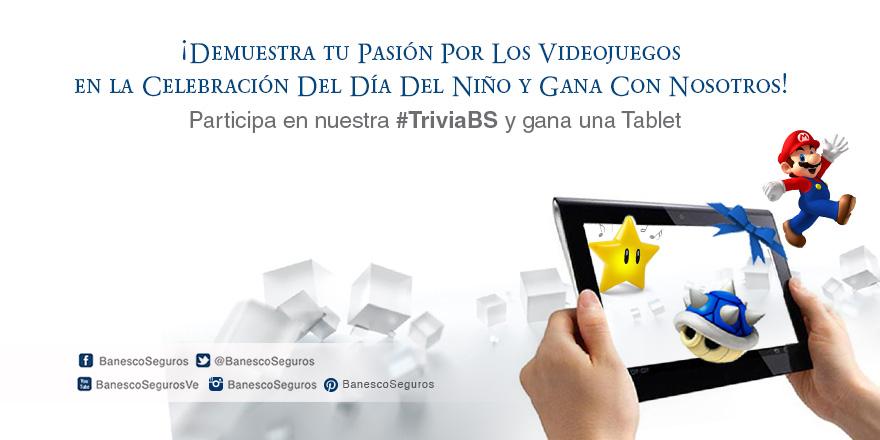 BanescoSeguros's tweet photo. ¡Demuestra tu pasión por los videojuegos en el mes del niño! Participa en nuestra #TriviaBS y gana una Tablet http://t.co/yEIzBnUQLt