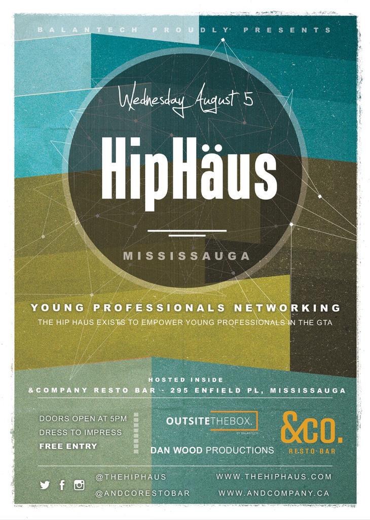 KamilTheReal's tweet photo. @thehiphaus is expanding to #MISSISSAUGA! Be a part of the largest #networking event for young professionals| Aug 5! http://t.co/fMn4SDuSRW