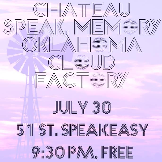 51stSpeakeasy's tweet photo. FREE Live Music Tonight with @chateauband @SpeakMemoryOk &amp; @OKCloudFactory!! #NoCover #SupportLocalMusic http://t.co/ouGOXbXonm