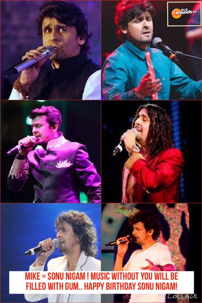 Mike = SONU NIGAM ! Music without YOU will be filled with GUM.. Happy birthday  