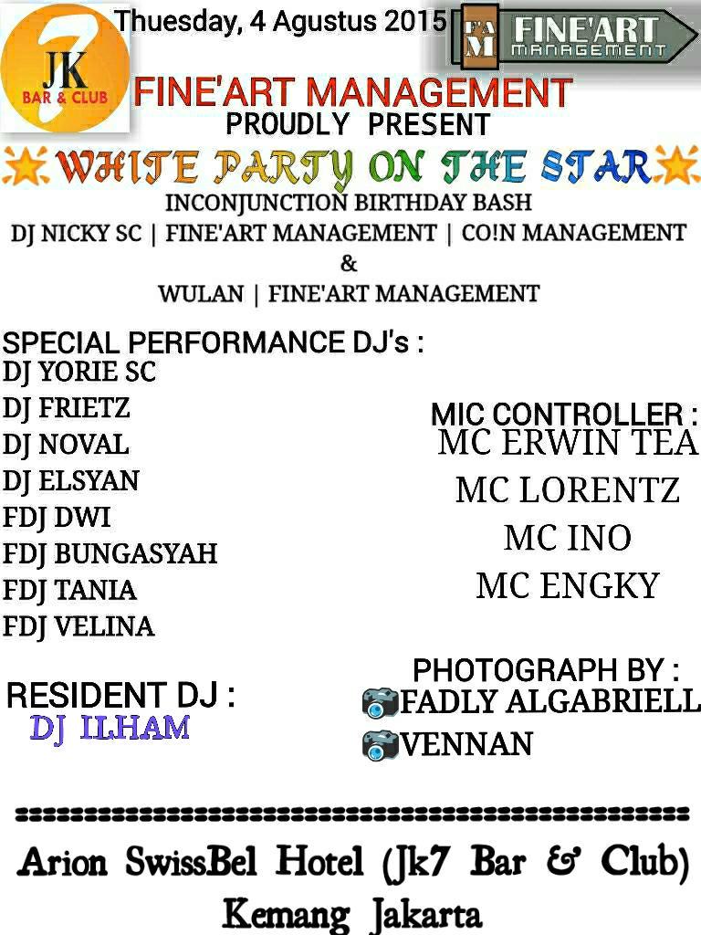 Thuesday,04 Agustus 2015
At Arion SwissBel Hotel (Jk7 Bar &amp; Club) Kemang Jakarta
For info :
DJ YORIE SC
PIN:543FEB65