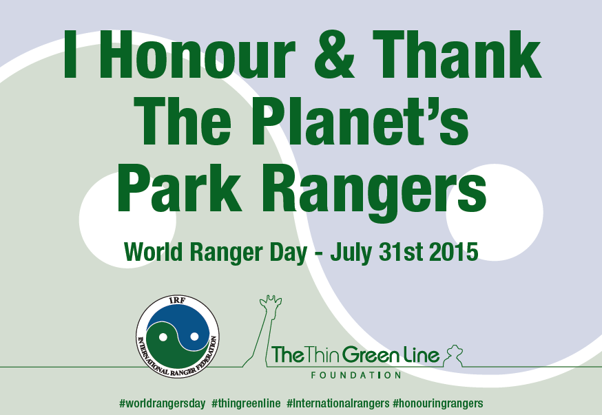 The_GRAA's tweet photo. Join us in thanking and honouring the World's rangers on #WorldRangerDay @thingreenline1 #ConservationHeroes http://t.co/Mmc5ELWf0g