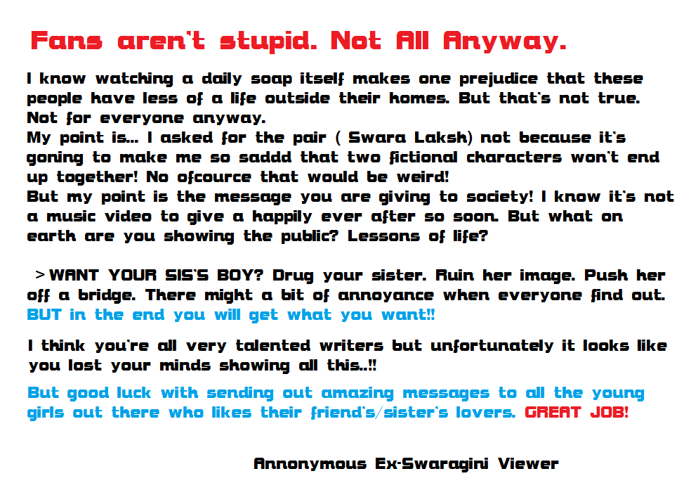 LoveSwaLak's tweet photo. @mrhegde @ColorsTV Open letter to the talented Swaragini writers. Not sure if you'll read. But it's my FINAL tag. :) http://t.co/8Xa4fFghLj