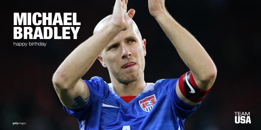 Happy 28th birthday to Michael Bradley!   