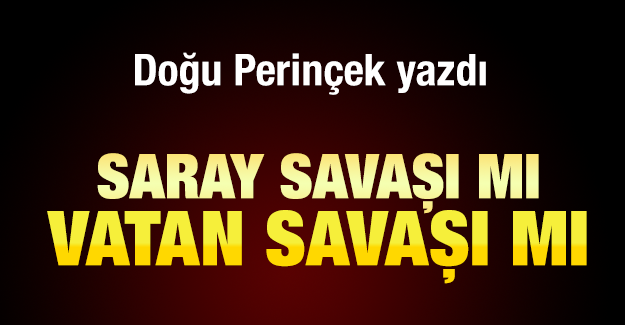 ulusalcomtr's tweet photo. Doğu Perinçek: Saray savaşı mı vatan savaşı mı http://t.co/nWDPg45L56 http://t.co/XldvJfD6EV