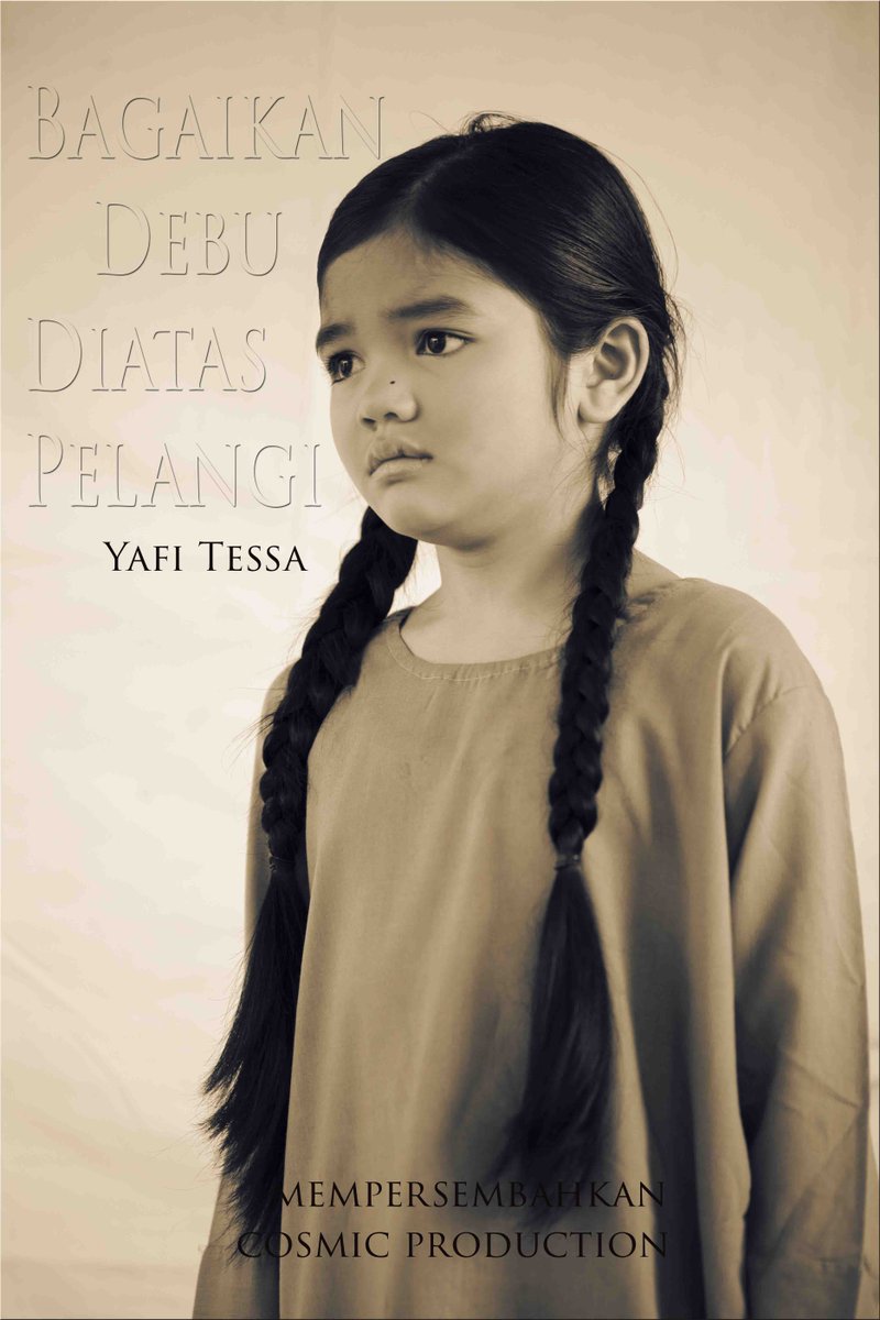 Bagaikan Debu Diatas Pelangi #airmatafatimah #cosmicproduction mempersembahakan Film Air Mata Fatimah.<a href="/TesaYafi/">YafiTessa308</a>