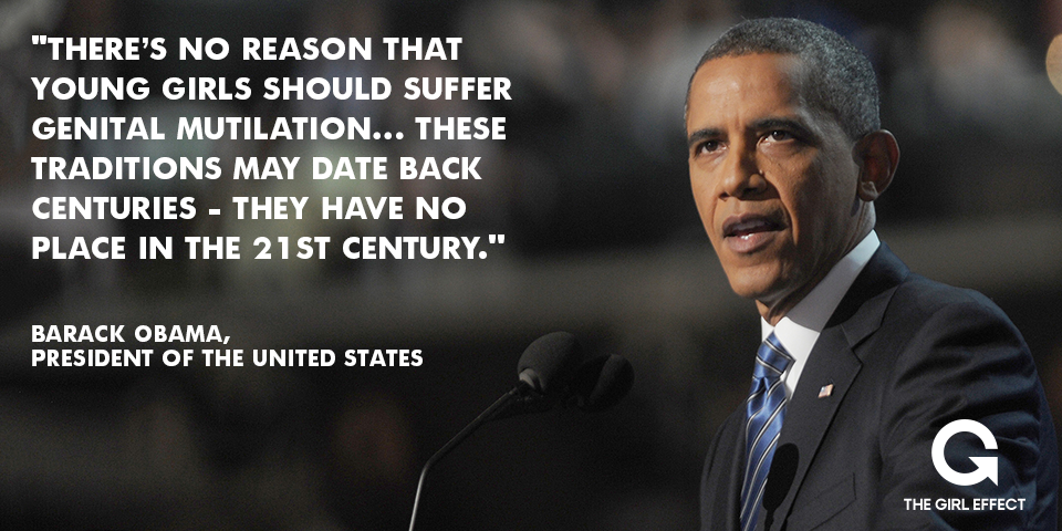 girleffect's tweet photo. No place at all, @POTUS. #EndFGM http://t.co/l9nef9o9sz