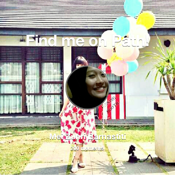 Meiajeng's tweet photo. I've shared 200 memories with my friends on #Path - see them now at http://t.co/UJH4uEbaLA! #thepersonalnetwork http://t.co/VAhpjQSmaW