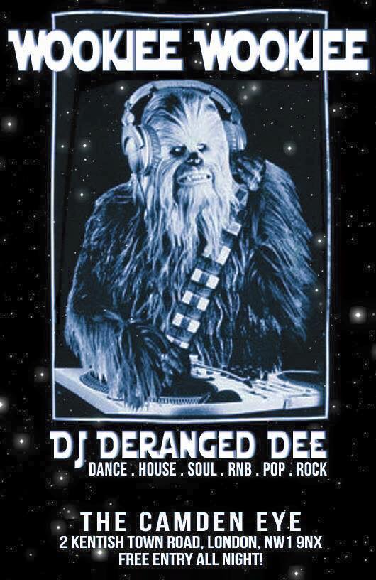 DerangedDee's tweet photo. Its Friday night and time for a heavy dose of Wookiw Wookie @Camdeneye the most #MostAwsomeBarInCamden http://t.co/8ucAw8tHNt