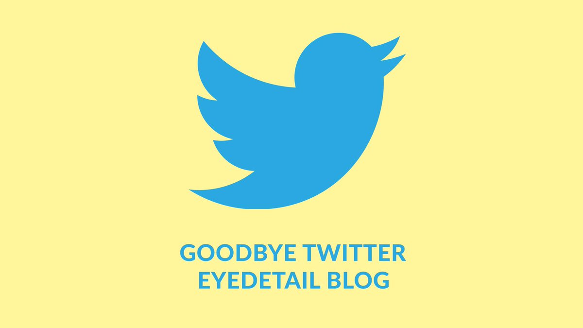 EYEDETAILL's tweet photo. Elke week een nieuwe blog! Deze week ''Goodbye Twitter'', check it out! #blog #eyedetail #goodbyetwitter http://t.co/flXjHlitkQ