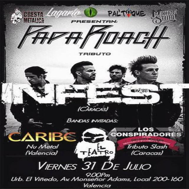 MarianneMali's tweet photo. #Rock HOY Viernes #31Jul @InfestBandVzla - #Tributo #PapaRoach + @TributeSlashVe +… http://t.co/w24IwA9itg http://t.co/BTCCD66AwW