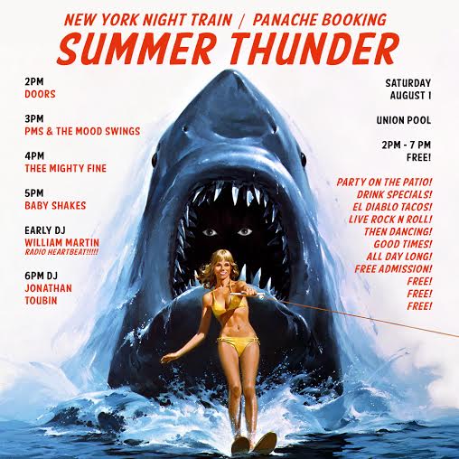 UnionPool's tweet photo. #SUMMERTHUNDER presented by: @panachepanache 
2pm #FREE @jonathantoubin #babyshakes #TheMightyFine #PMS&amp;theMoodSwings http://t.co/FZlHYSeIYW