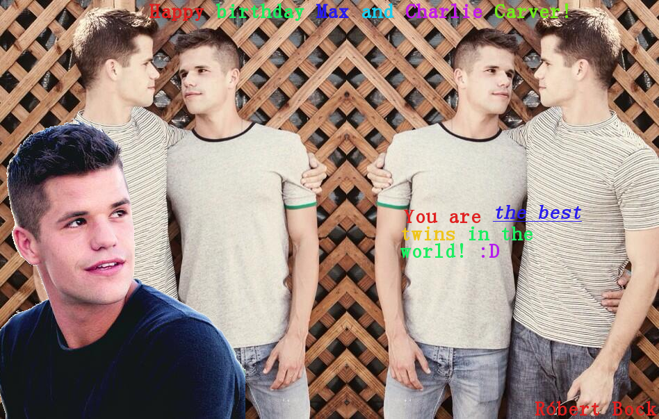 Happy Birthday, Max and Charlie Carver! :D  