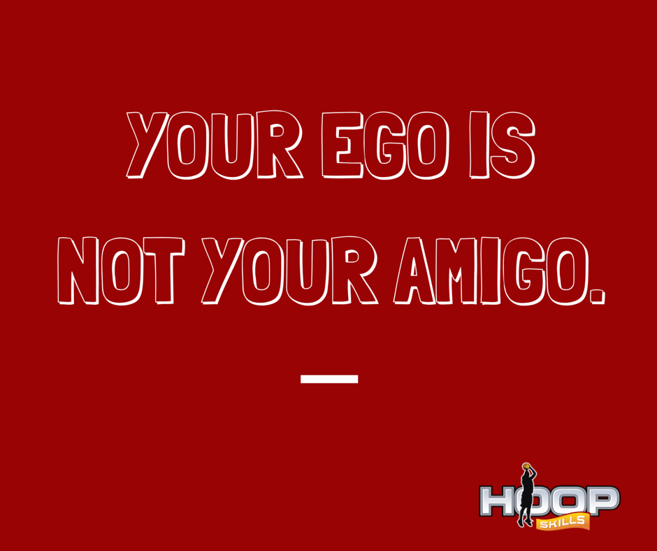 Your ego is not your amigo.#humbleandhungry