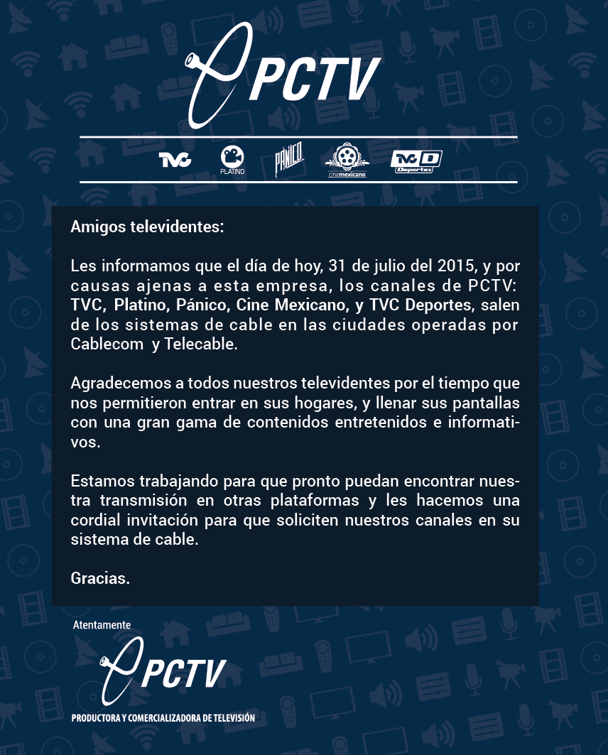 PCTV_MX's tweet photo. A todos nuestros televidentes queremos compartirles la siguente información: http://t.co/UK0tvXTcWw