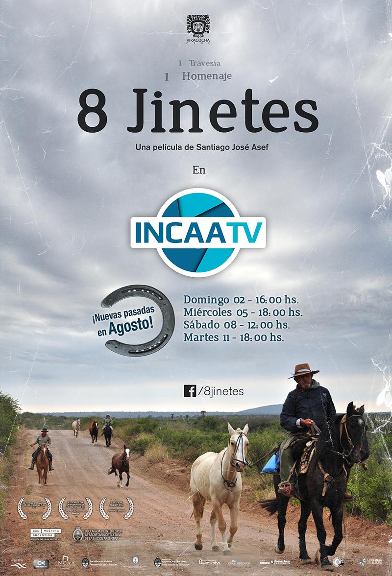 8 Jinetes, nuevas pasadas en AGOSTO por @incaatv !