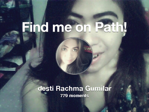 missdheyy's tweet photo. I've shared 779 memories with my friends on #Path - see them now at http://t.co/q8dwjlA5eu! #thepersonalnetwork http://t.co/rOVWeT5kT3