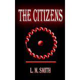 Free_PostApoc's tweet image. The Citizens (A Jazz Nemesis Novel Book 1) (Kindle Edition) tagged "apocalyptic" 46 times mgtn.us/1Ia1nSl