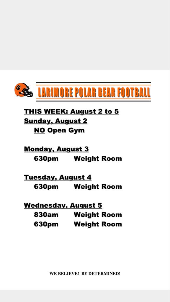 LarimoreFB's tweet photo. This Week in Polar Bear Football: August 2 to 5 #WeBelieve #BeDetermined http://t.co/5qmxnMaWh8