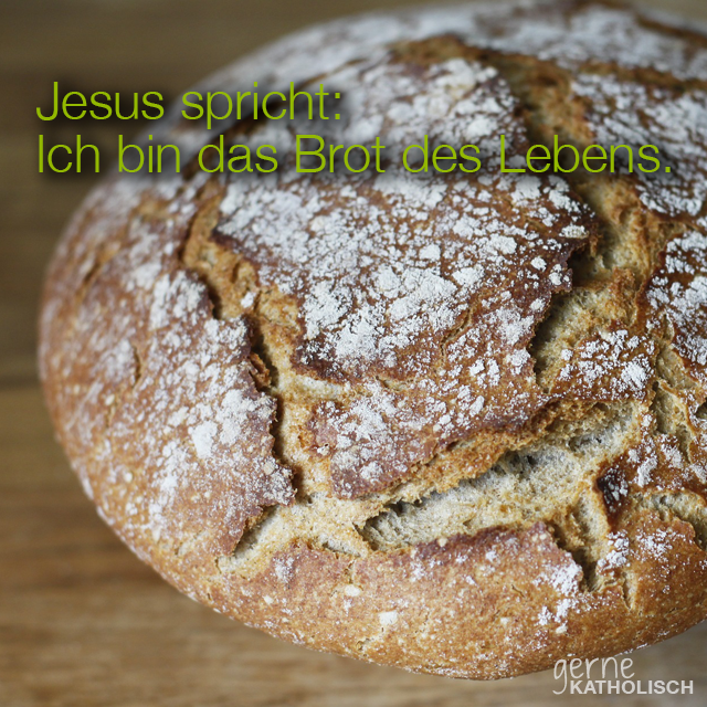 gernekatholisch's tweet photo. #Jesus spricht im heutigen #Evangelium: ich bin das #Brot des #Lebens. Einen gesegneten #Sonntag! #gernekath http://t.co/23kVdHN1ND