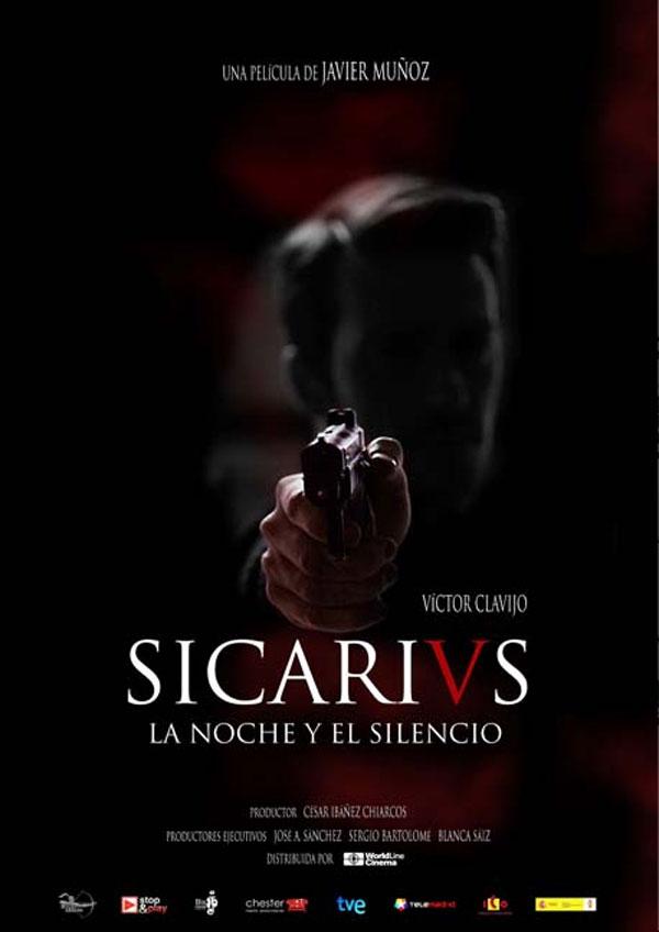 Sicarivs: La noche y el silencio. (Estreno 15 de Mayo 2015). Información y trailer goo.gl/yYUyeM