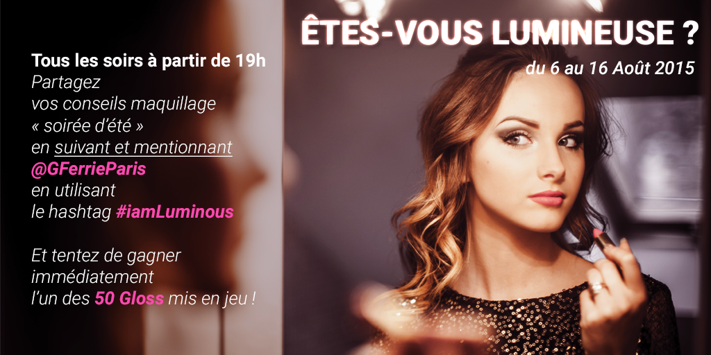 FerrieParis's tweet photo. Notre jeu concours #iamLuminous commence à 19h. Préparez vos Tweets ! http://t.co/WqSz3qRw3Z