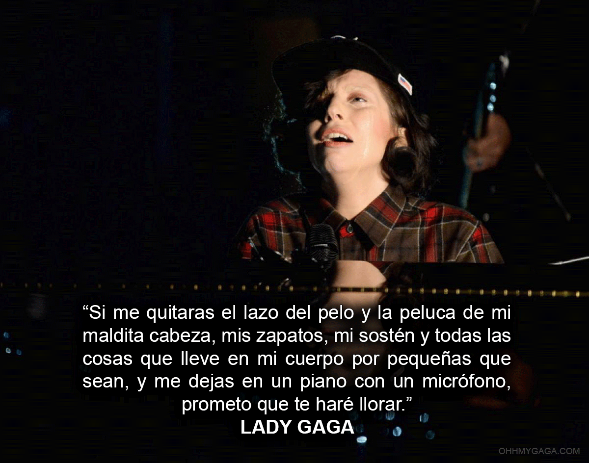 OHHMYGAGAcom's tweet photo. "Si me dejas en un piano con un micrófono, prometo que te haré llorar"

#MTVHottest Lady Gaga http://t.co/ttxIbE33ZV