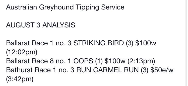 GreyhoundTipsAU's tweet image. AUGUST 3 TIPS!!
#greyhoundtipping