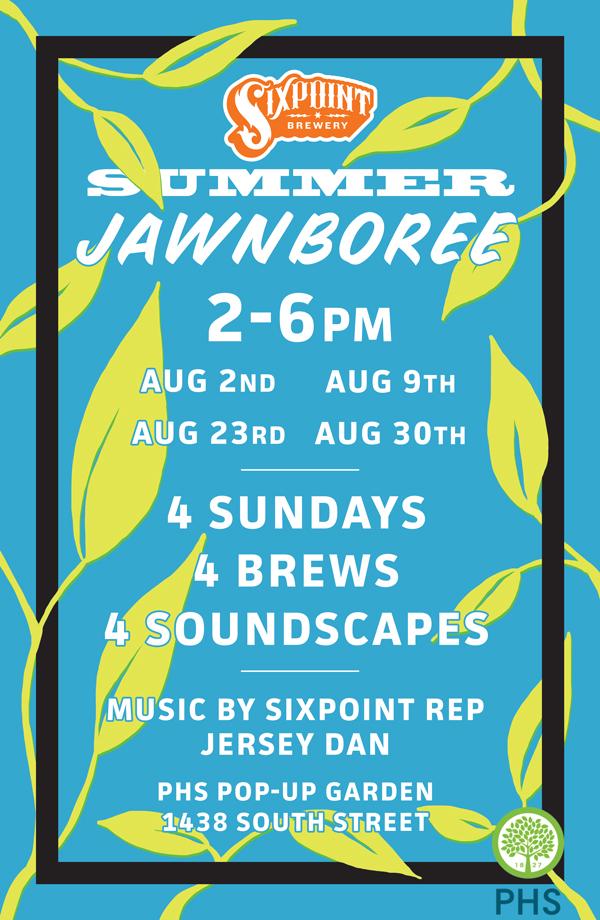 YO! <a href="/sixpoint/">Sixpoint</a> Summer #Jawnboree @PHSgardening Pop-Up (1438 South St)! 4 Beers &amp; <a href="/jerseydan/">jerseydan</a> DJs 2-6p! #whyilovephilly