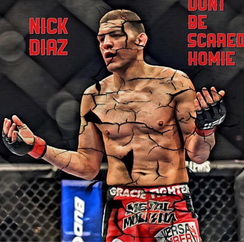 Happy bday to the weed smoking badass aka Nick Diaz 