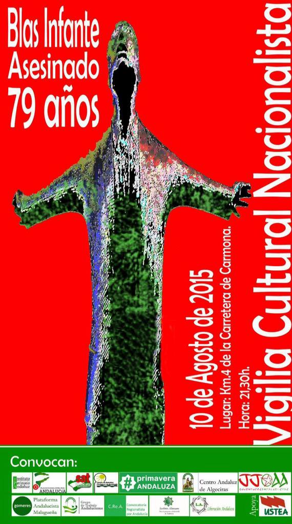 Vigilia nacionalista en la noche del 10 al 11 de Agosto. Acto unitario y participativo del nacionalismo andaluz