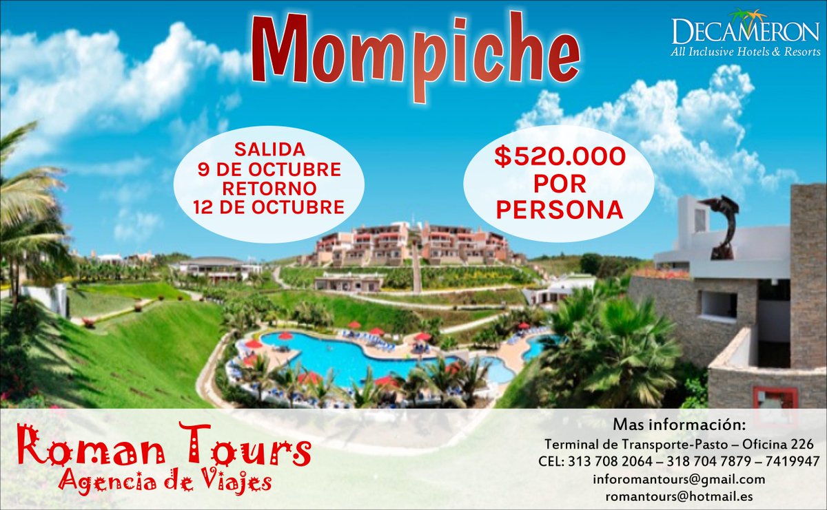 RomanToursPasto's tweet photo. #MompicheDecameron Todo incluido salida 9 de octubre, SEPARA YA TU CUPO, mas info 3137082064-0327419947 #RomanTours http://t.co/PtRikponsb